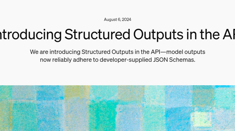 Introducing Structured Outputs in the API